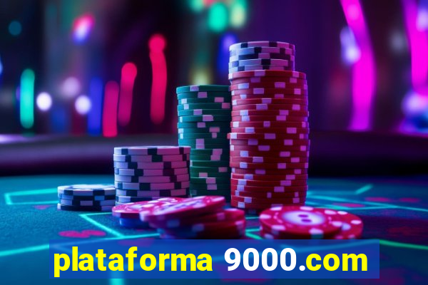 plataforma 9000.com